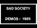 Sad Society 1985 UK82 Punk Demos from Edinburgh