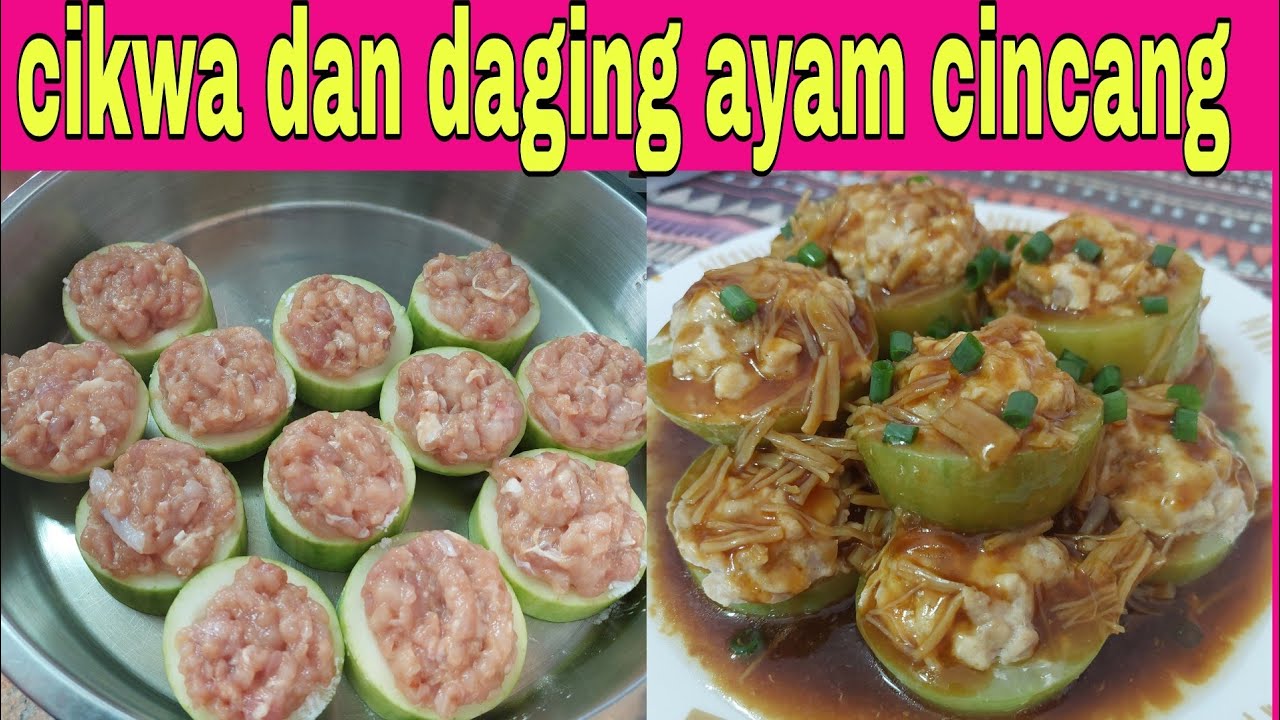 masakan hongkong cikwa dan daging ayam giling@Liya menul