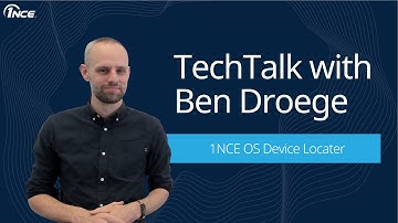 TechTalk with Ben - 1NCE OS Device Locator