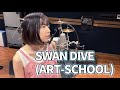 【Cover】ART-SCHOOL「SWANDIVE」/ Moon In June