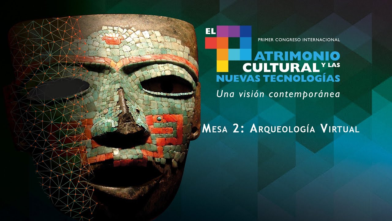 zonasinhunter Mesa 2: Arqueología Virtual. 4 dic. 4 ponencias