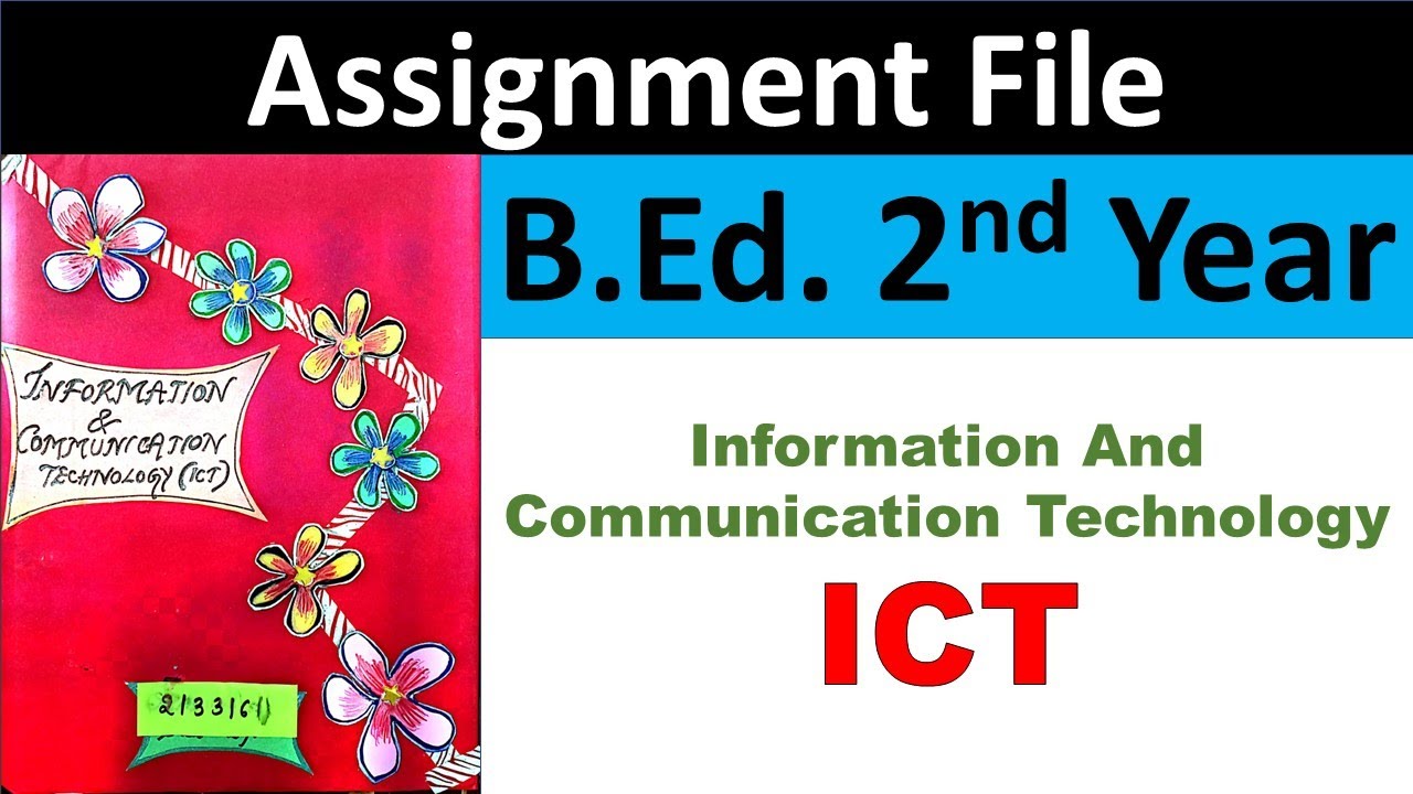 ICT file BEd 2nd Year CCSU MSU MJPRU RMPSSU DBRAU #ICTfile #ccsu #msu # ...