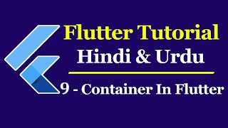 Flutter for Beginners [ Hindi & Urdu ] #9- Container Widget