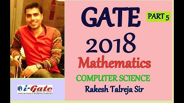 Gate 2018 Mathematics Solution ( Computer Science ) | PART 5 | igate CS Bhilai