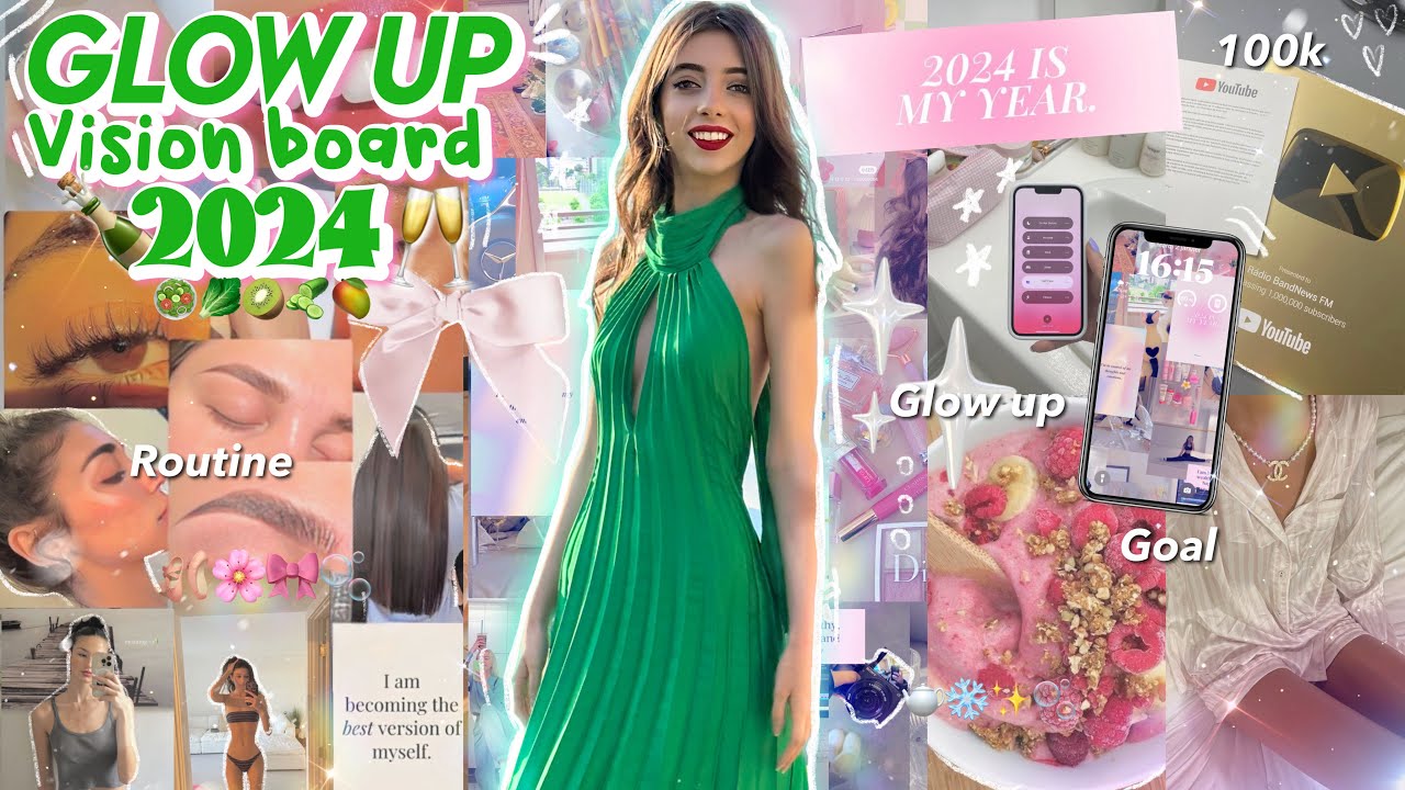 GLOW UP 2024 : MON VISION BOARD, ORGANISATION & CONSEILS/ASTUCES ✨🥂꙳⋆༝𓇼