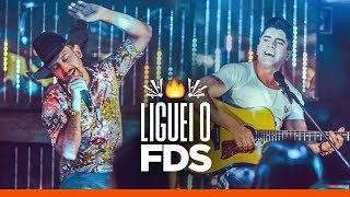 Antony e Gabriel  - LIGUEI O FDS (Clipe Oficial)