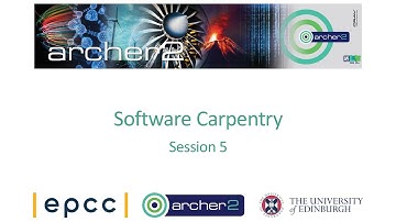 ARCHER2: Software Carpentry - Session 5