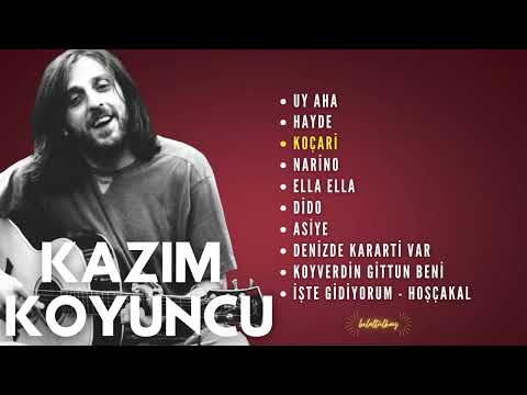 KAZIM KOYUNCU - En Sevilen Şarkıları