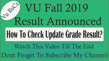 How To check Update Result Grades (Vu Fall 2019/2020 Result Announced)