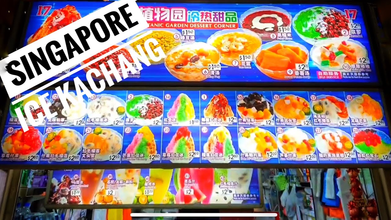 Singapore Hawker Food - Shaved Ice desserts