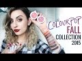 New ColourPop Fall Collection 2015