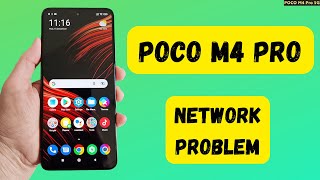 How to Fi x POCO M4 Pro Network Problem || M4 pro 5g