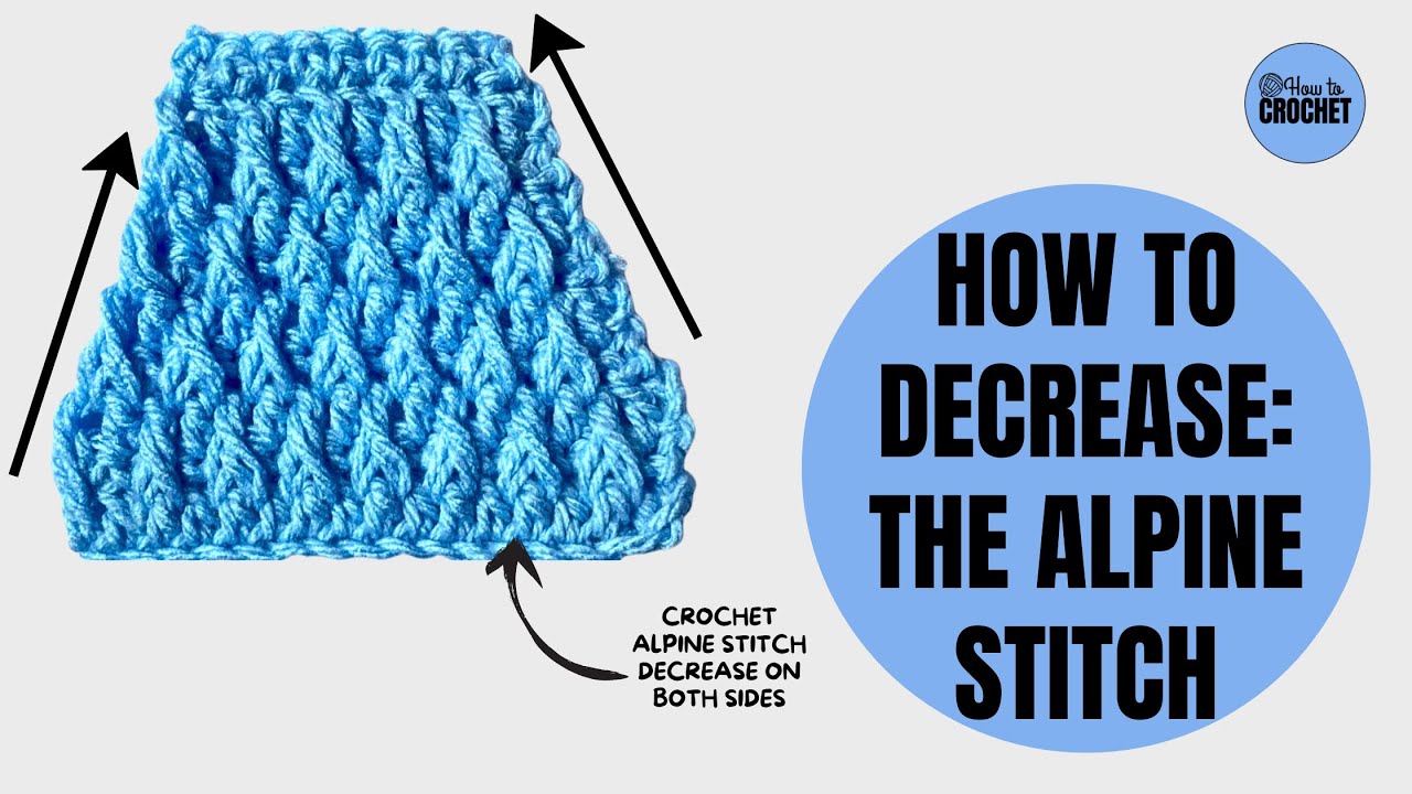 How to Crochet DECREASES with the ALPINE STITCH - YouTube