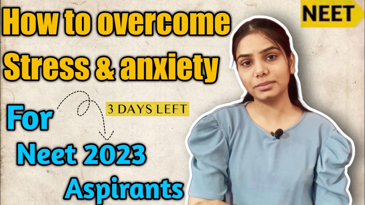 How to deal with stress and anxiety in last time of Neet🤯 | #neet # ...