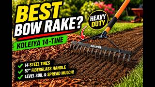 Best Bow Rake for Landscaping? KOLEIYA Heavy Duty Garden Rake Review