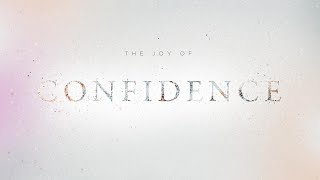 The Joy of Confidence 2: Confidence in the Future