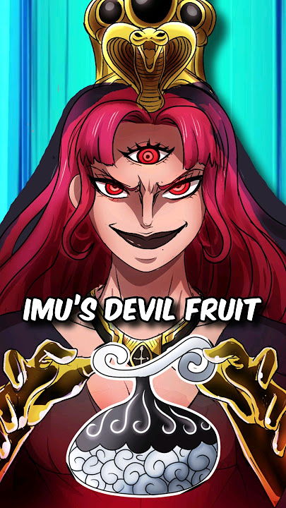 Imu's TRUE IDENTITY & DEVIL FRUIT Revealed | ONE PIECE