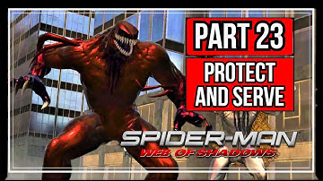 SPIDER MAN WEB OF SHADOWS WALKTHROUGH PART 23 | PROTECT AND SERVE