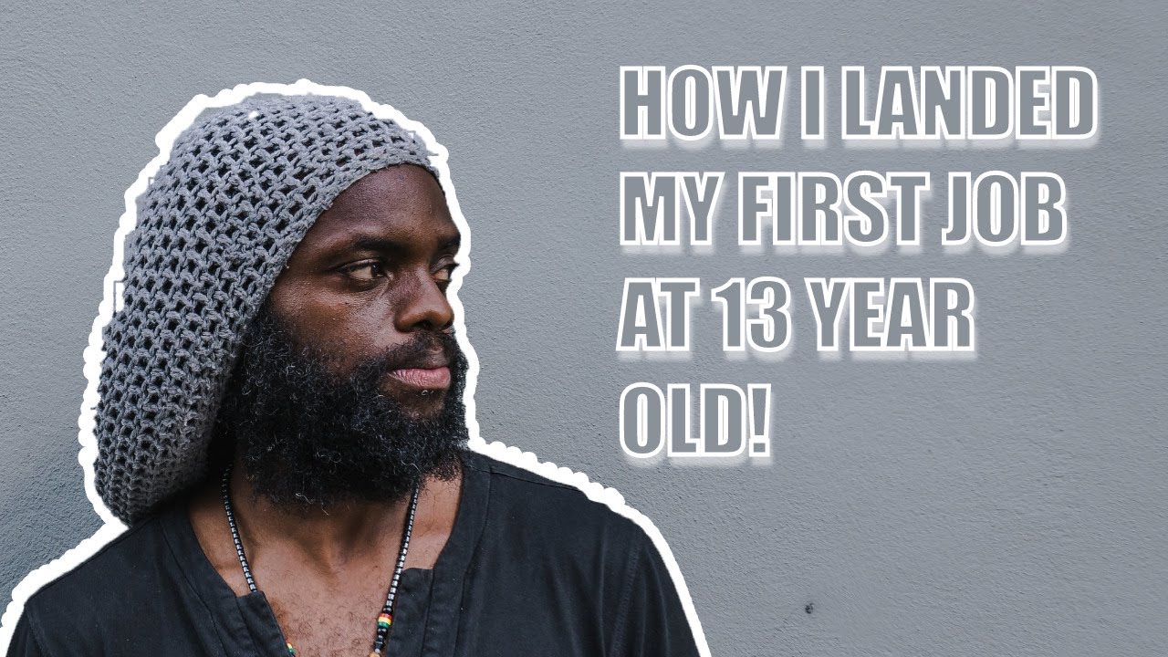 How I landed my first job at 13 years of age