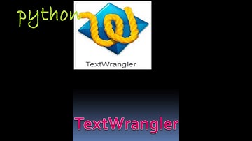 #TEXTWRANGLER Text Editor in PYTHON #BBEDIT Text Editor in PYTHON
