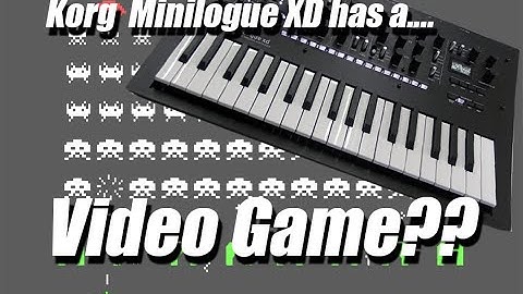 The Korg Minilogue xd has a Video Game on board... What??