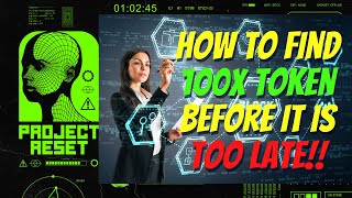 How to Find 100X Token Before It is Too Late