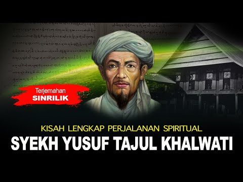 [LIVE] FULL KISAH PERJALANAN SPIRITUAL SYEKH YUSUF TAJUL KHALWATI AL MAKASSARI (SINRILIK)