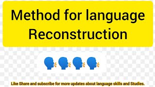Method For Language Reconstruction