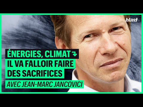 ÉNERGIES ET CLIMAT : IL VA FALLOIR FAIRE DES SACRIFICES