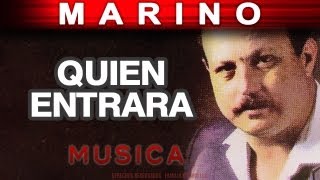 Marino - Quien Entrara (musica) chords