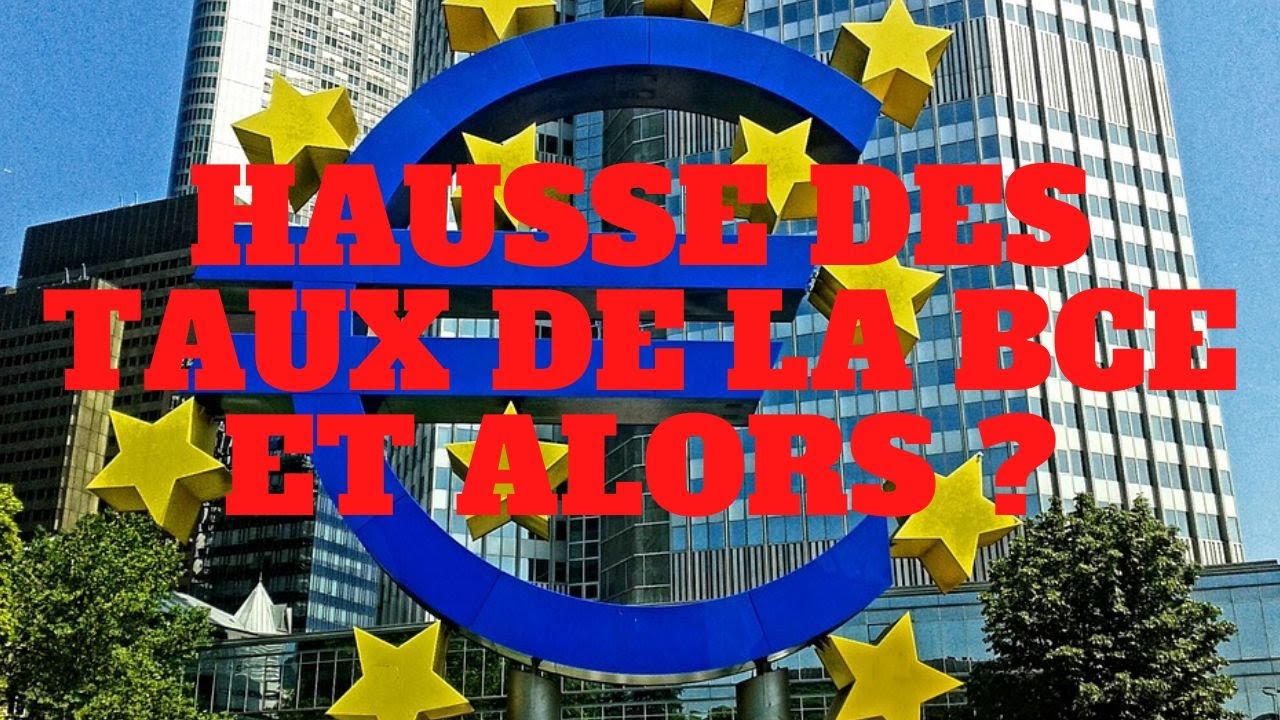 Hausse des taux de la BCE et alors... ?