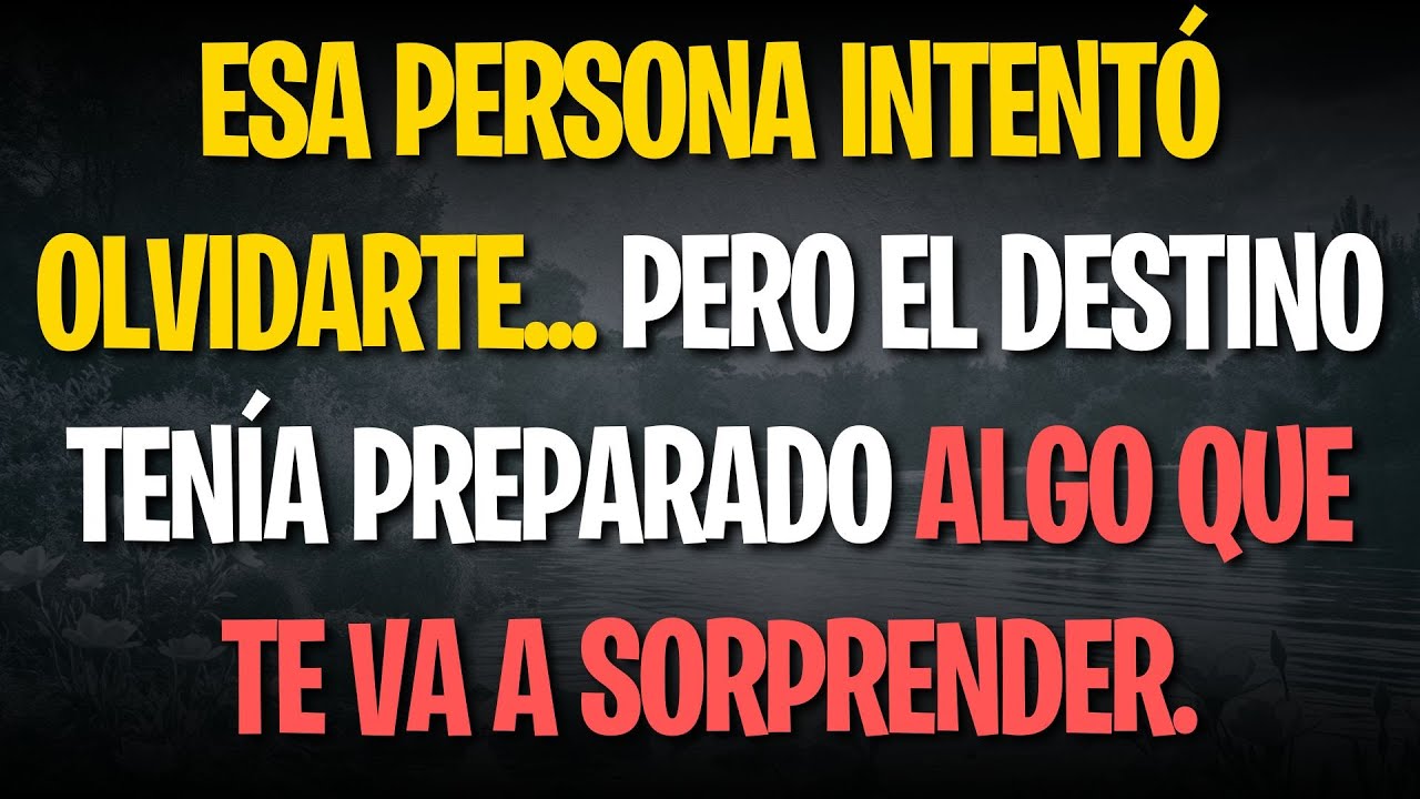 Esa persona intentó olvidarte… pero el destino tenía algo preparado que te va a sorprender mucho