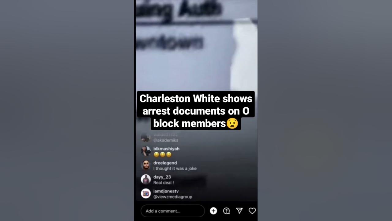 Charleston white shows arrest paperwork on O block members 😂... 
