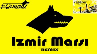 EQurnaz - İzmir Marşı ( Original Remix ) Resimi