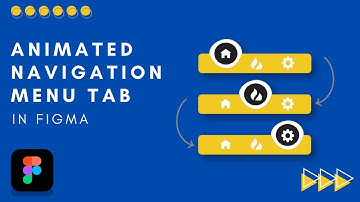Animated Navigation Menu Bar in Figma - Prototyping Tutorial