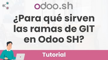 🖥️CREAR y gestionar RAMAS de GITHUB en #OdooSH | Odoo SH para Implementadores Ep.2