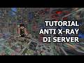 Tutorial ANTI XRAY di Server Minecraft