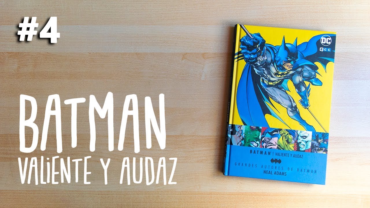 [#4] Grandes autores de BATMAN: Valiente y Audaz de Neil Adams