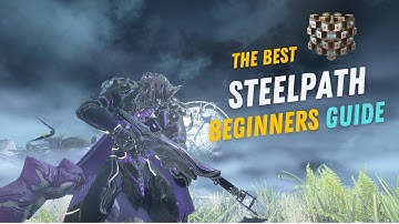 Warframe Steelpath: The Ultimate Beginner