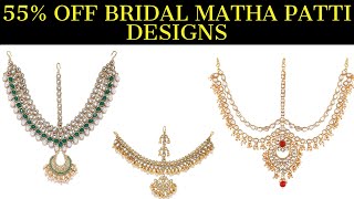 TOP BEAUTIFUL BRIDAL MATHA PATTI ! LATEST BRIDAL MATHA PATTI  DESIGNS !  MAANGTIKKA DESIGNS