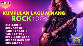 Download Lagu KUMPULAN LAGU MINANG ROCK COVER Vol. 3 by Minangkan Bana MP3