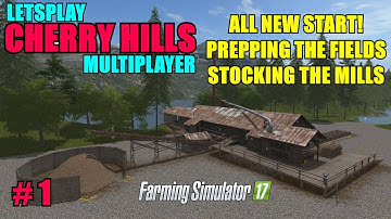 FS17 Cherry Hills Map "Multiplayer Letsplay" Part 1
