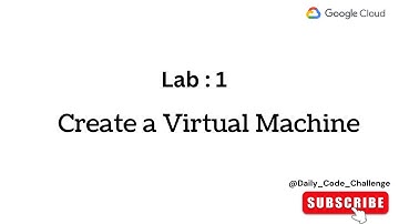 Creating a Virtual Machine  using       google cloud console | command line interface