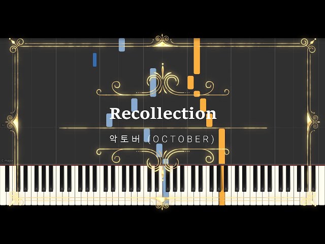 악토버 (OCTOBER) - Recollection【Piano Tutorial】 class=