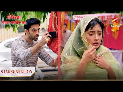 Aditya ne banaaya Naira ka video! | Yeh Rishta - Naira Kartik Ka @starplus