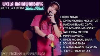 POP MANADO POPULER WELLA MAKAWIMBANG | Full Album BUKU NIKAH