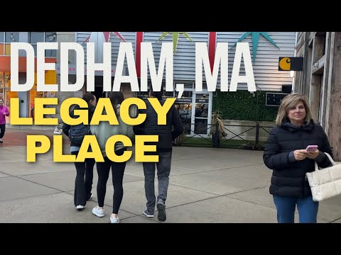 Exploring Legacy Place Dedham Massachusetts 