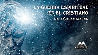 La guerra espiritual en el cristiano