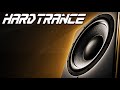HardTrance Classic&#39;s♦Energy Mix 2022♦The Best Of  Powerful Tracks Mix🔊 BASS BOOM BOOM🔊