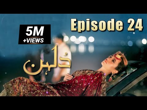 Dulhan | Episode #24 | HUM TV Drama | 8 March 2021 | Exclusive Presentation by MD Productions
